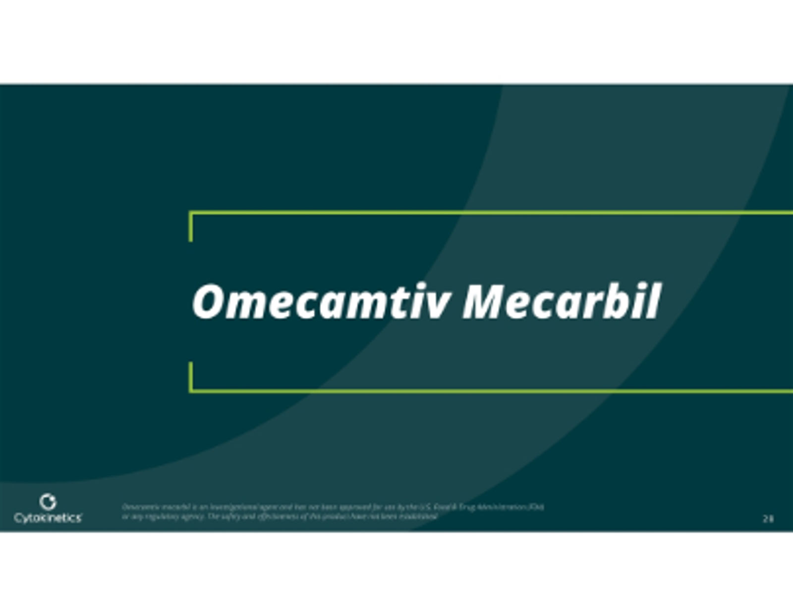 Cytokinetics Corporate Presentation May 2026 — slide 28 of 37