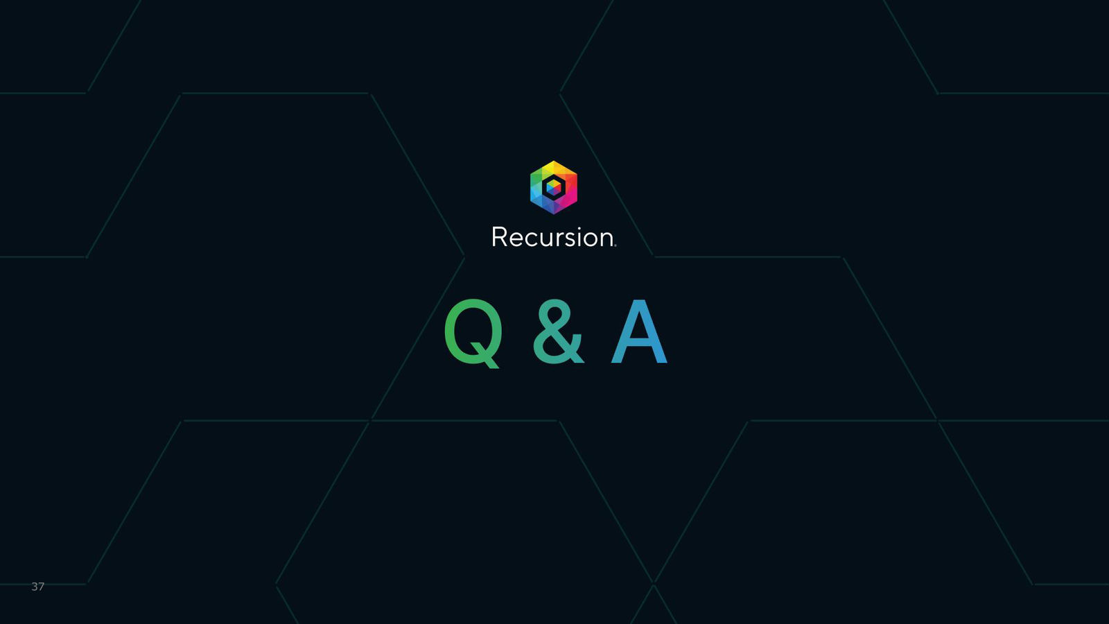 Recursion 2Q 2026 Earnings Presentation — slide 37 of 38