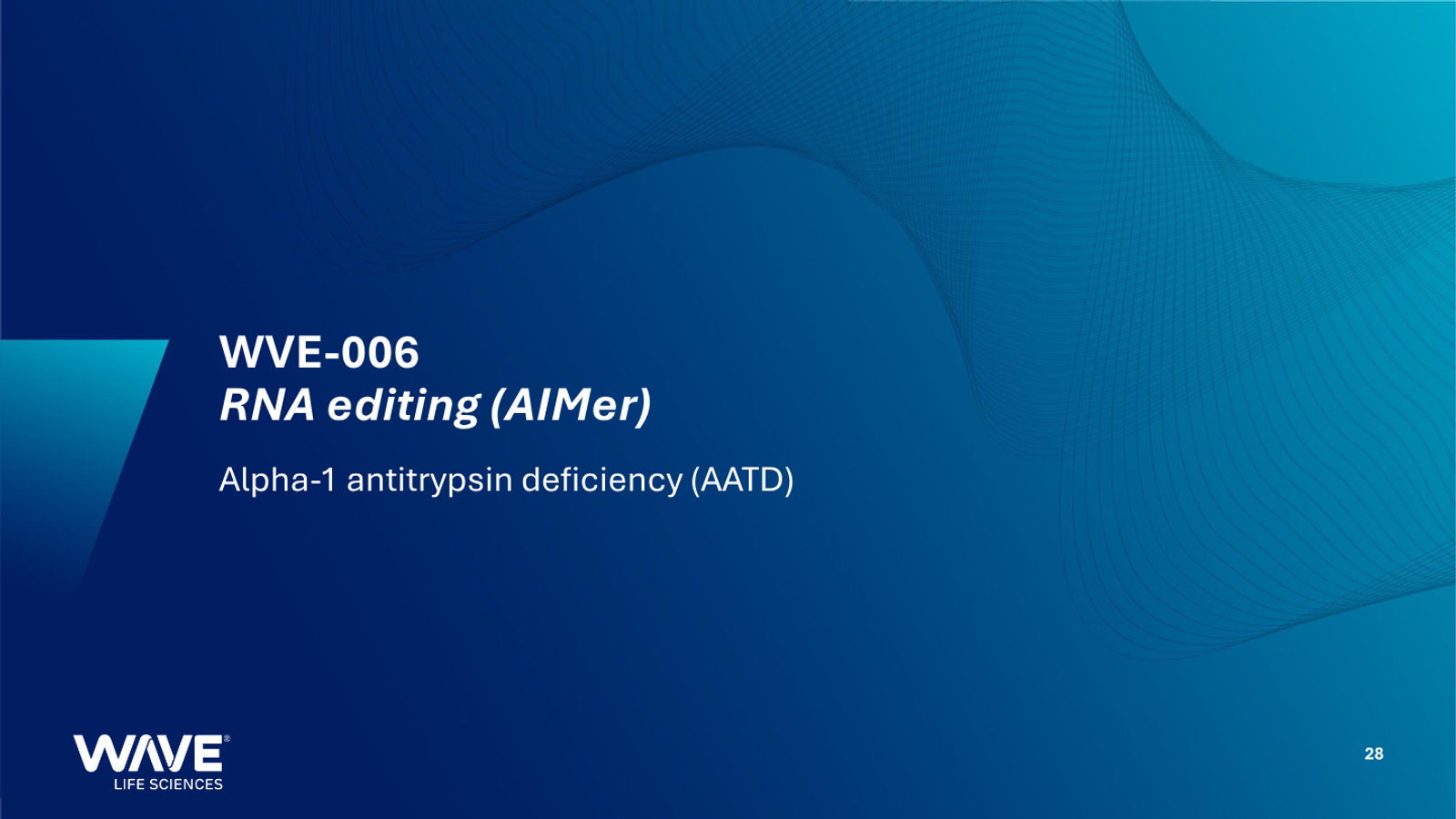 Wave Life Sciences Corporate Presentation — slide 28 of 51