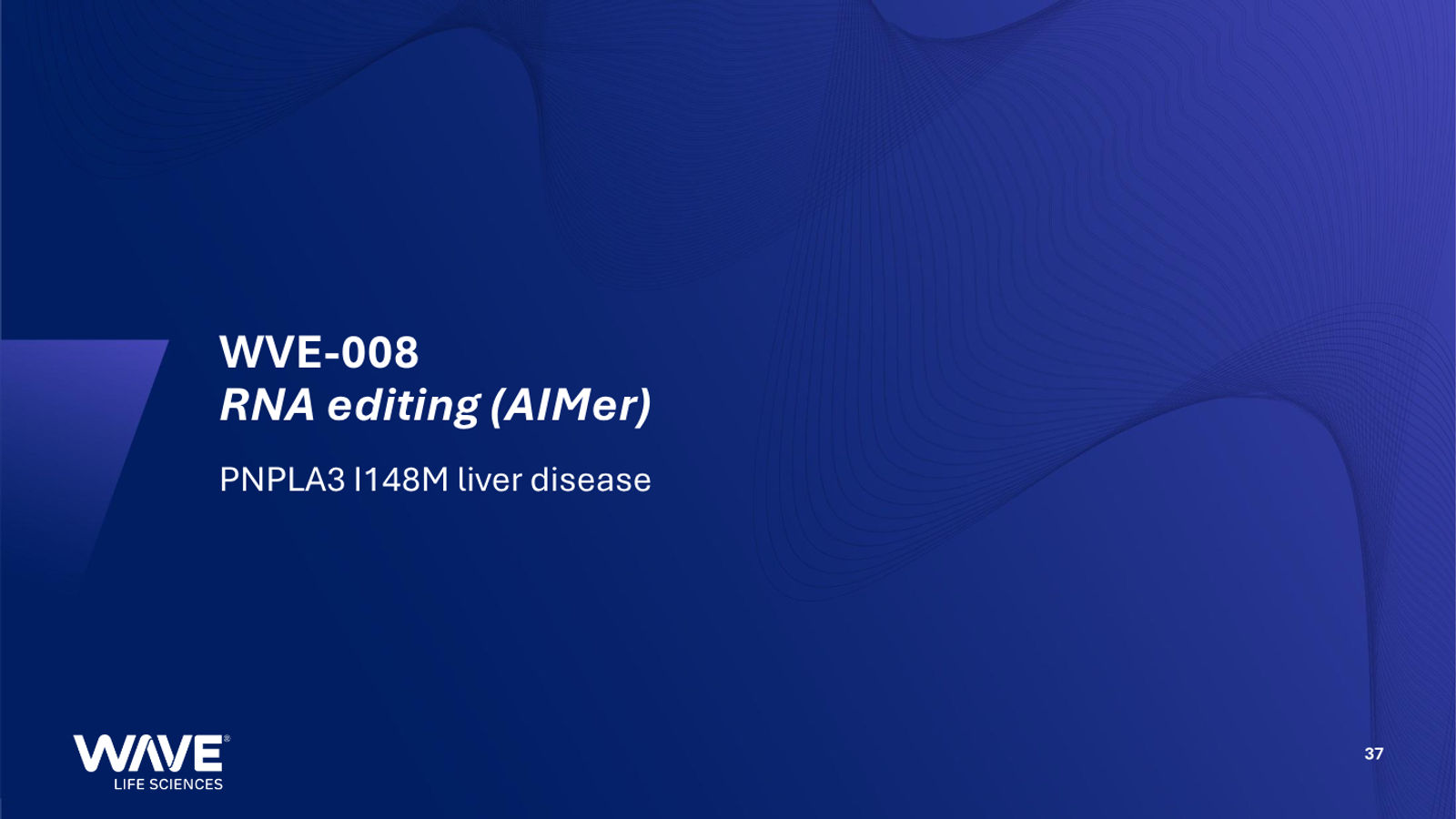 Wave Life Sciences Corporate Presentation — slide 37 of 51
